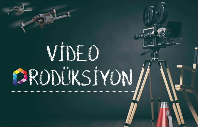 Video Prodüksiyon
